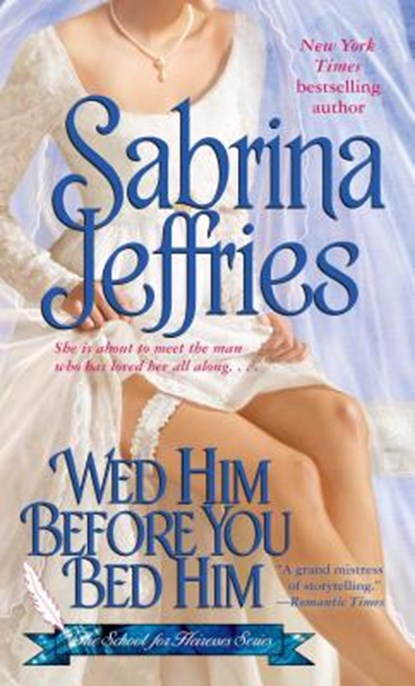 WED HIM BEFORE YOU BED HIM, Jeffries - Paperback - 9781501107368