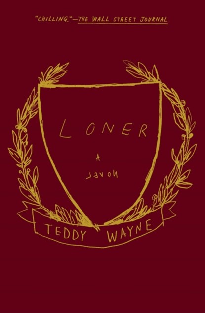 Loner, Teddy Wayne - Paperback - 9781501107900