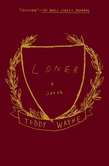 Loner, Teddy Wayne - Ebook - 9781501107917