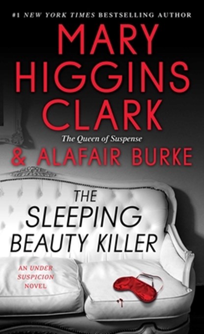 The Sleeping Beauty Killer, Mary Higgins Clark ; Alafair Burke - Paperback - 9781501108594
