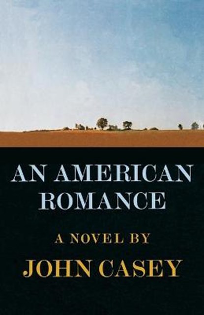 An American Romance, CASEY,  John - Paperback - 9781501109775