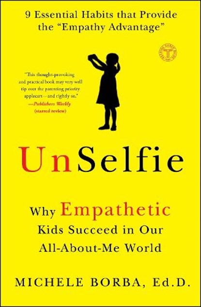 UnSelfie, Michele Borba - Paperback - 9781501110078