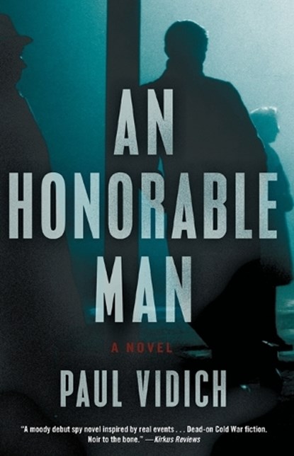 An Honorable Man, Paul Vidich - Paperback - 9781501110412