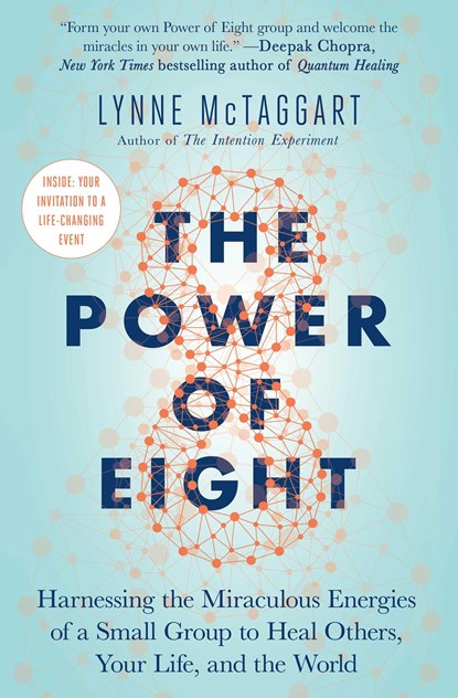 The Power of Eight, Lynne McTaggart - Paperback - 9781501115554
