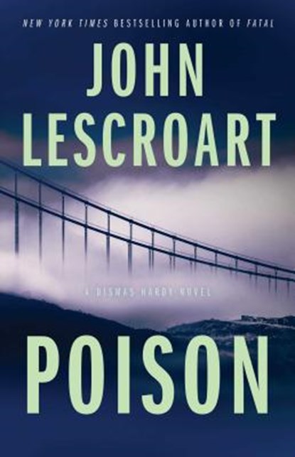 Poison, John Lescroart - Paperback - 9781501115714