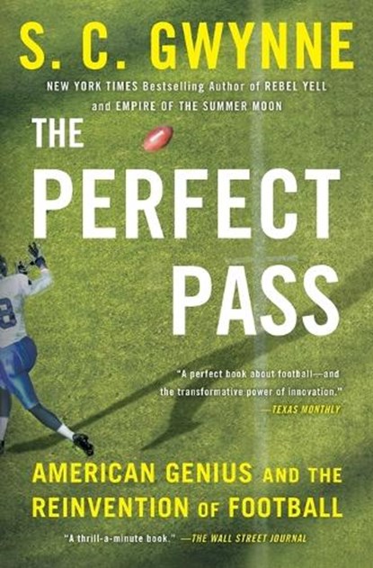 Perfect Pass, S. C. Gwynne - Paperback - 9781501116209