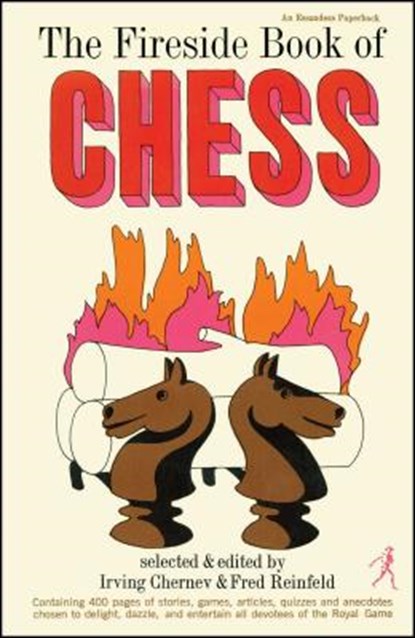 Fireside Book of Chess, Irving Chernev - Paperback - 9781501116520