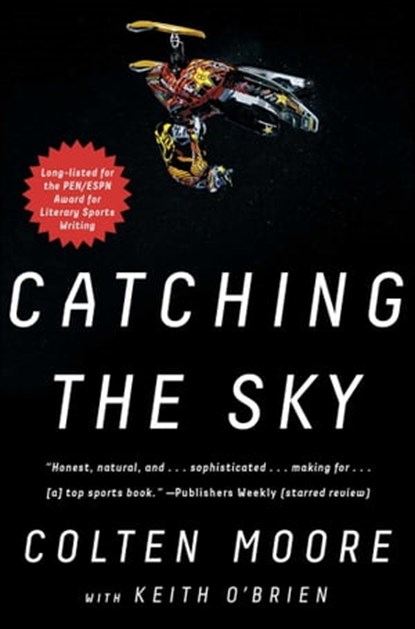 Catching the Sky, Colten Moore - Ebook - 9781501117268