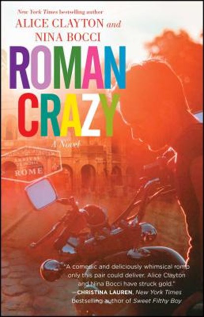 Roman Crazy, Alice Clayton ; Nina Bocci - Paperback - 9781501117633