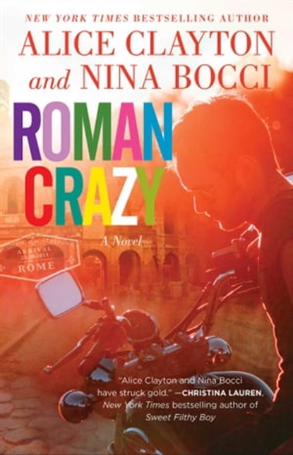 Roman Crazy, Alice Clayton ; Nina Bocci - Ebook - 9781501117640