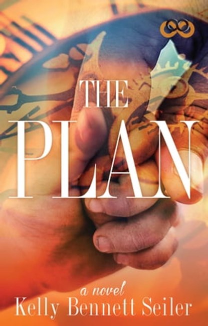 The Plan, Kelly Bennett Seiler - Ebook - 9781501119057