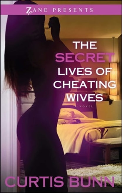 Secret Lives of Cheating Wives, Curtis Bunn - Ebook - 9781501119699