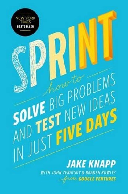 Sprint, Jake Knapp ; John Zeratsky ; Braden Kowitz - Gebonden - 9781501121746