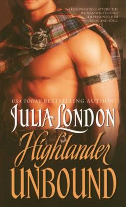 Highlander Unbound, Julia London - Paperback - 9781501121845