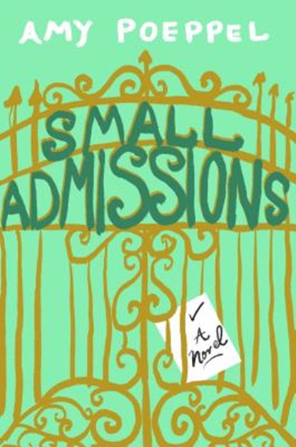 Small Admissions, POEPPEL,  Amy - Gebonden - 9781501122521