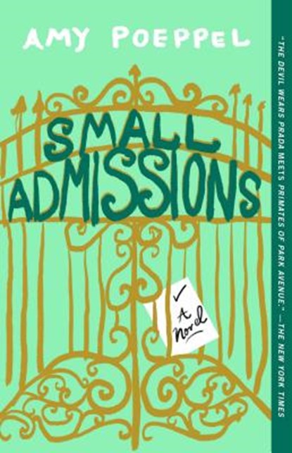 Small Admissions, Amy Poeppel - Paperback - 9781501122538