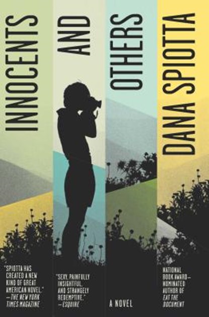 Innocents and Others, Dana Spiotta - Paperback - 9781501122736