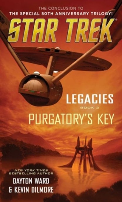 Legacies: Book #3: Purgatory's Key, Dayton Ward ; Kevin Dilmore - Paperback - 9781501122774