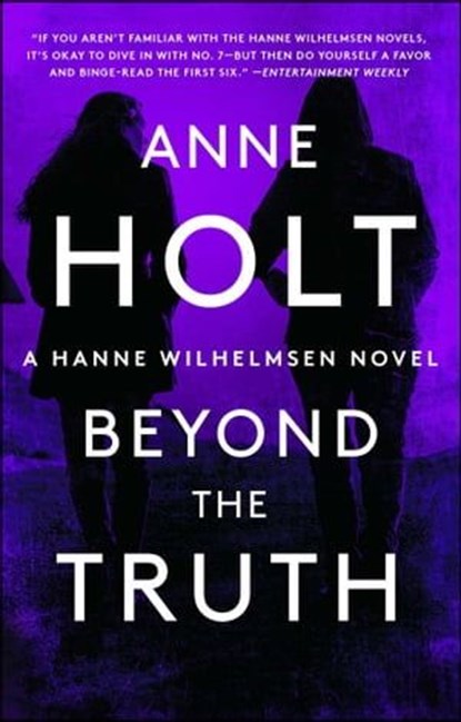 Beyond the Truth, Anne Holt - Ebook - 9781501123474