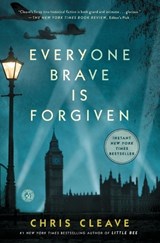 Everyone Brave is Forgiven - Chris Cleave - 9781501124389