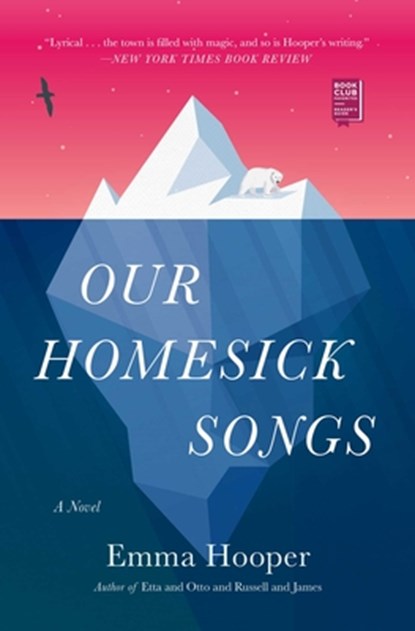Our Homesick Songs, Emma Hooper - Paperback - 9781501124501