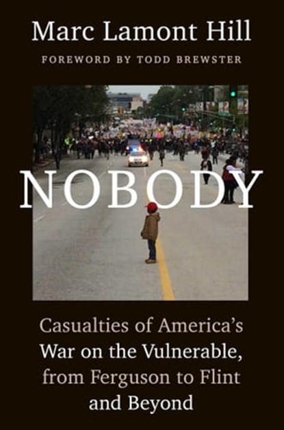 Nobody, Marc Lamont Hill - Ebook - 9781501124976