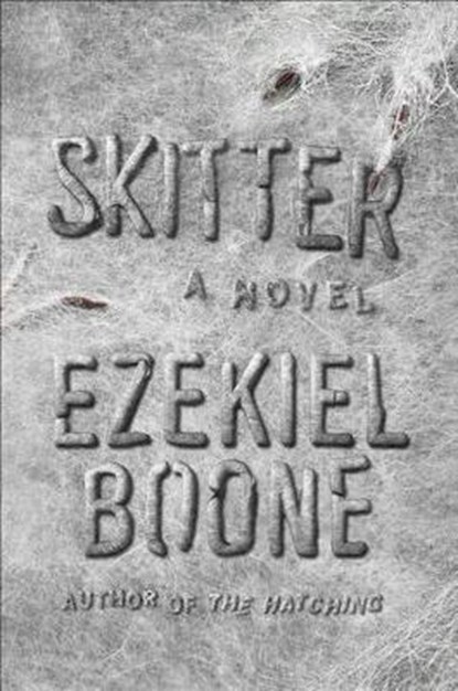 Skitter, BOONE,  Ezekiel - Gebonden - 9781501125072