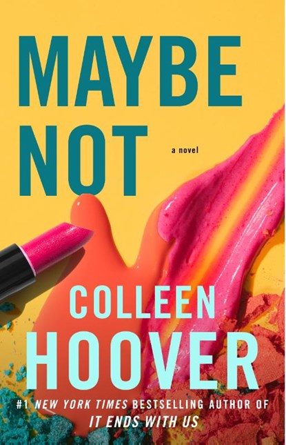 Maybe Not, Colleen Hoover - Paperback - 9781501125713