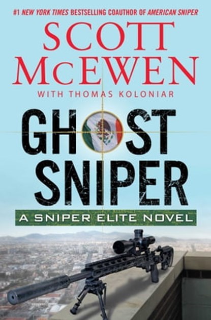 Ghost Sniper, Scott McEwen ; Thomas Koloniar - Ebook - 9781501126161