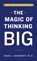 Magic of Thinking Big, David Schwartz - Paperback - 9781501126178