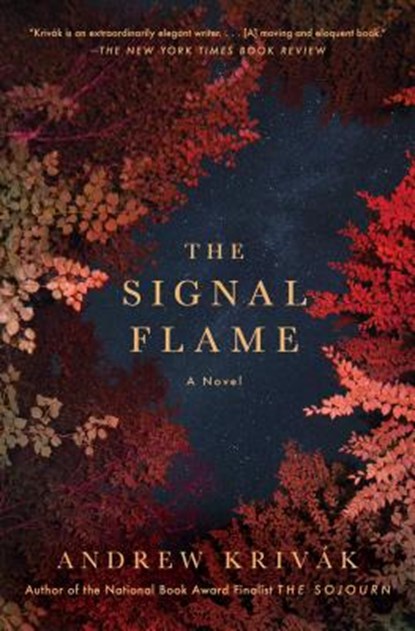 The Signal Flame, Andrew Krivak - Paperback - 9781501126383