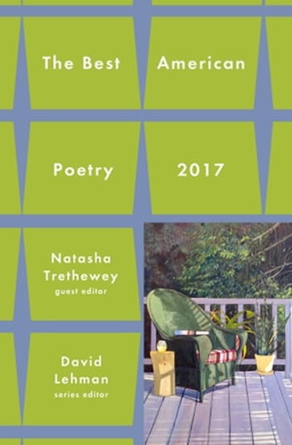 Best American Poetry 2017, David Lehman ; Natasha Trethewey - Ebook - 9781501127779