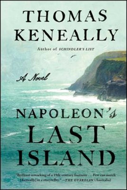 Napoleon's Last Island, Thomas Keneally - Paperback - 9781501128431