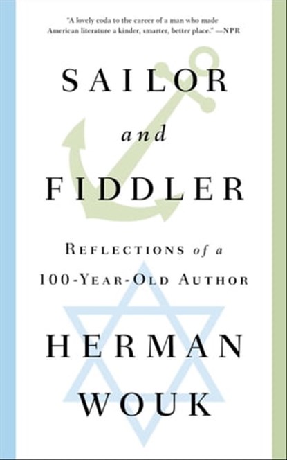 Sailor and Fiddler, Herman Wouk - Ebook - 9781501128561