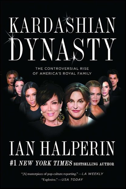 Kardashian Dynasty, Ian Halperin - Paperback - 9781501128899
