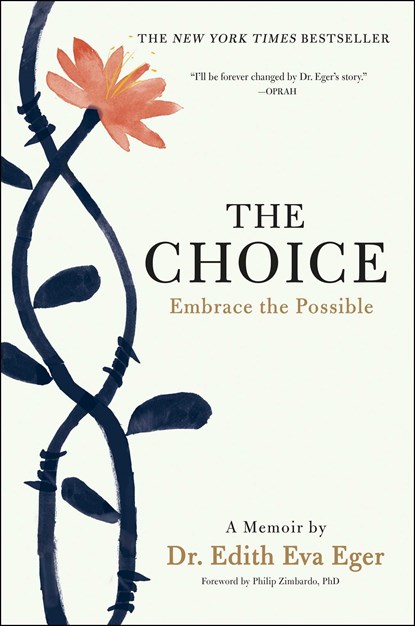 The Choice, Edith Eva Eger - Gebonden - 9781501130786