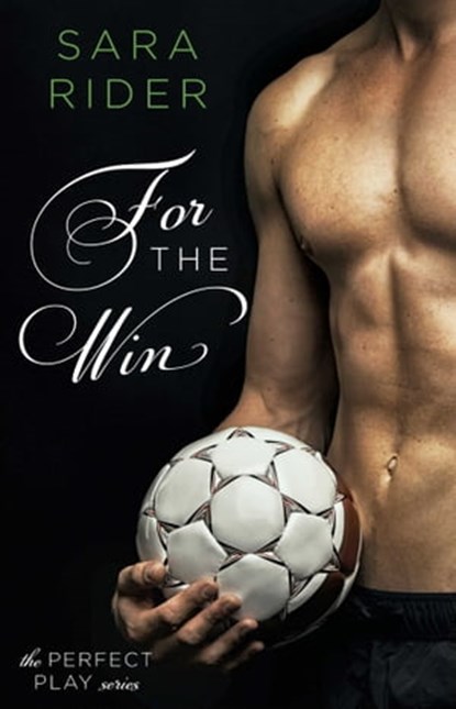 For the Win, Sara Rider - Ebook - 9781501132803