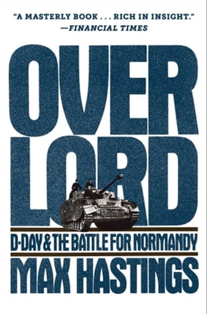 Overlord, Max Hastings - Ebook - 9781501132919