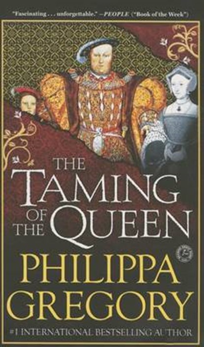 Taming of the Queen, Philppa Gregory - Paperback - 9781501136184