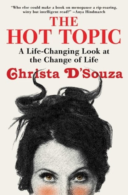 The Hot Topic, Christa D'Souza - Ebook - 9781501136351