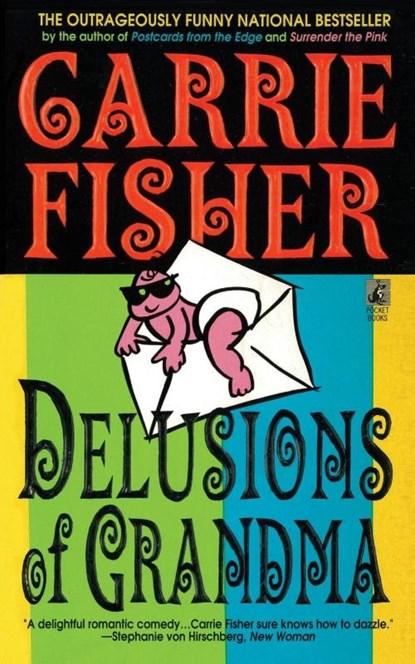 Delusions Of Grandma, Carrie Fisher - Paperback - 9781501136818