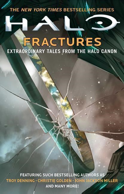 Halo: Fractures, Troy Denning ; Morgan Lockhart ; Kelly Gay ; Kevin Grace - Paperback - 9781501140679