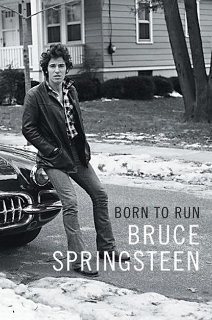 Born to Run, Bruce Springsteen - Paperback - 9781501141522