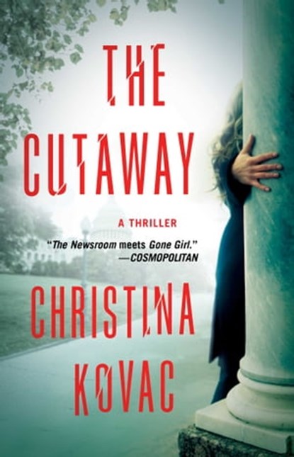 The Cutaway, Christina Kovac - Ebook - 9781501141713