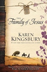 The Family of Jesus - Karen Kingsbury - 9781501143120