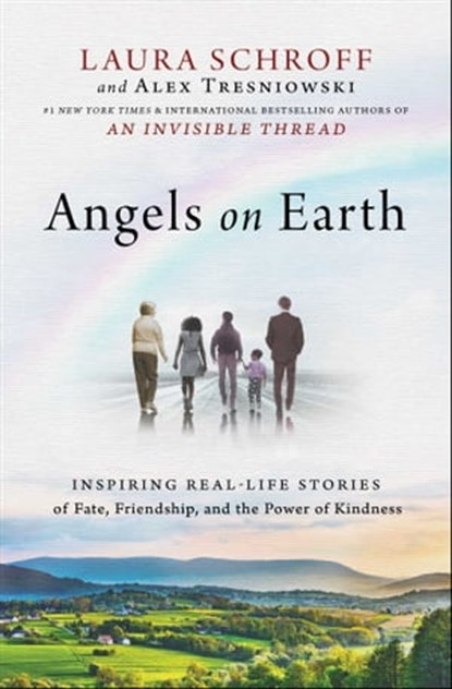 Angels on Earth, Laura Schroff ; Alex Tresniowski - Ebook - 9781501144721