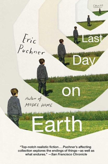Last Day on Earth, Eric Puchner - Paperback - 9781501147814