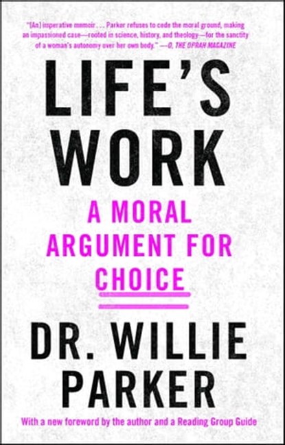 Life's Work, Dr. Willie Parker - Ebook - 9781501151149