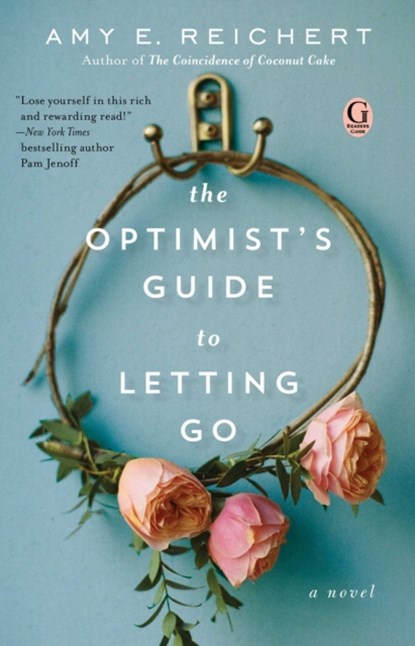 The Optimist's Guide to Letting Go, Amy E. Reichert - Paperback - 9781501154942