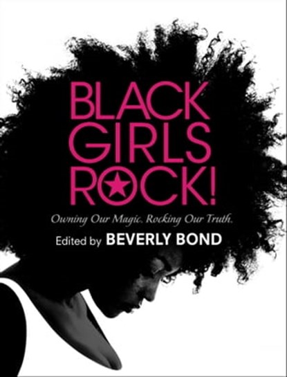 Black Girls Rock!, niet bekend - Ebook - 9781501157936